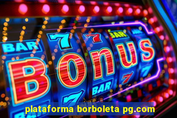 plataforma borboleta pg.com